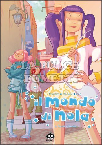 MONDO DI NOLA # 2: FURETTI E FICCANASO